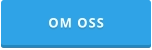 OM OSS