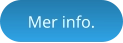 Mer info.