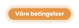 Våre betingelser