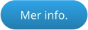 Mer info.