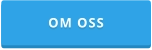 OM OSS